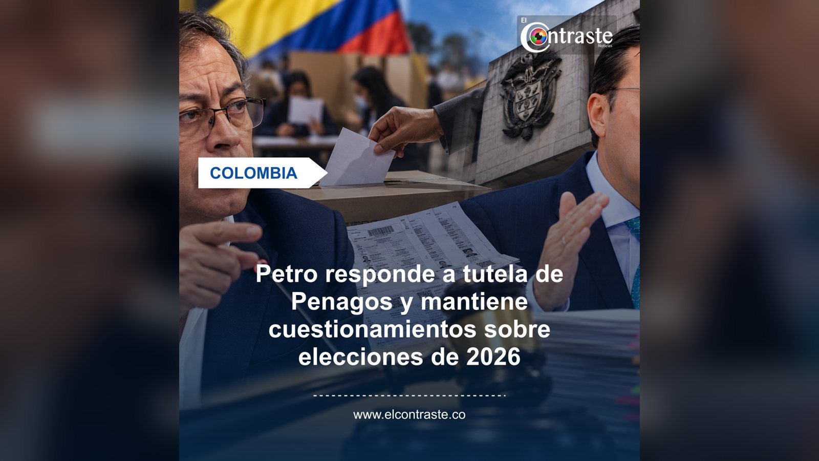 El registrador Hernán Penagos y el expresidente Gustavo Petro