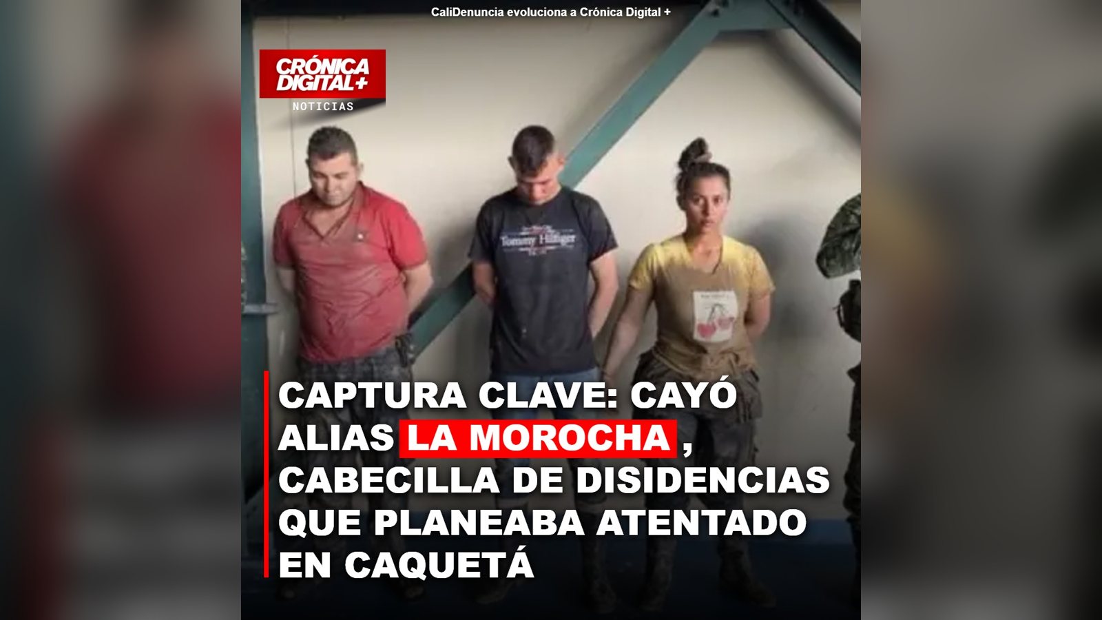 Alias La Morocha tras su captura en Cartagena del Chairá
